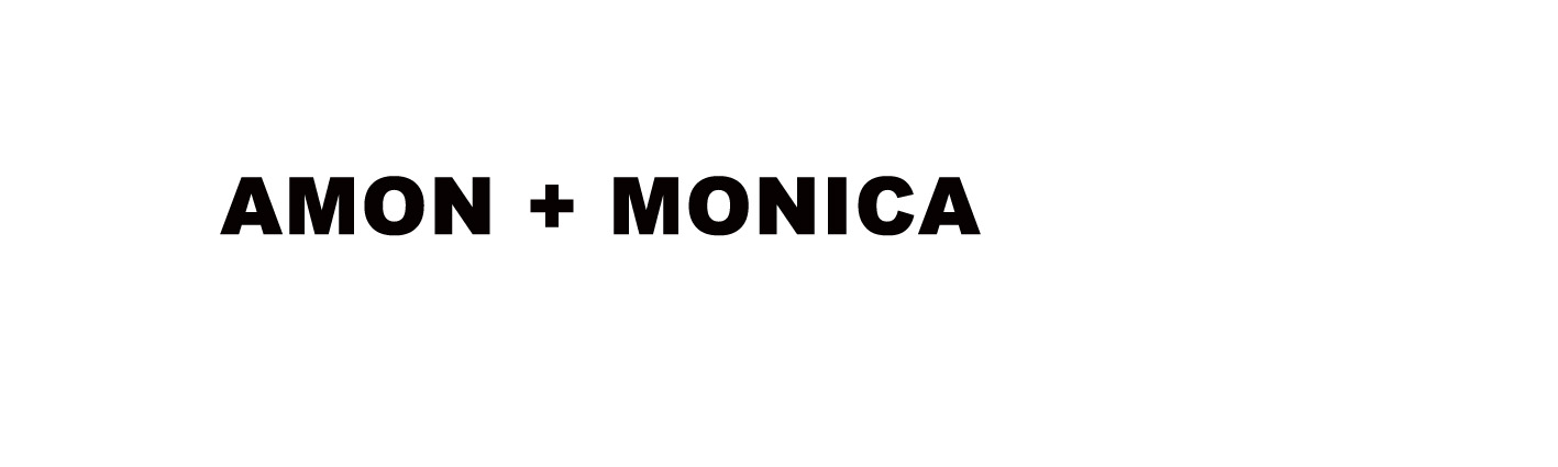 AMON + MONICA