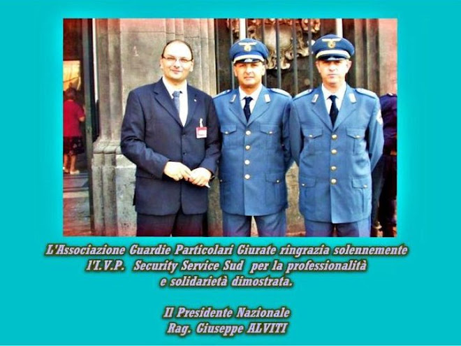 IL PRESIDENTE ALVITI RINGRAZIA L'IVP SECURITY SERVICE SUD