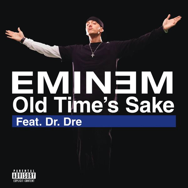 [Eminem+-+Old+Time's+Sake+(Official+Single+Cover)+Thanx+to+JC.png]