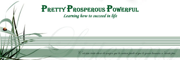 Pretty, Prosperous, Powerful