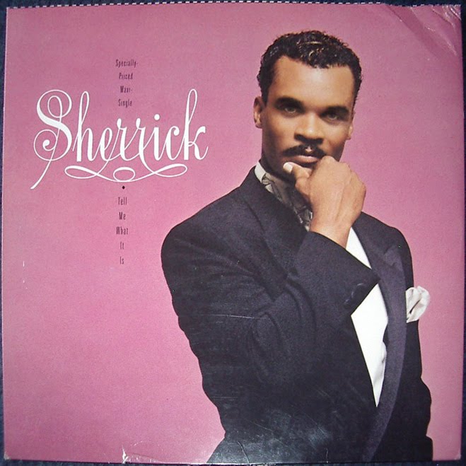 12'' Sherrick - Tell Me What It Is 1987