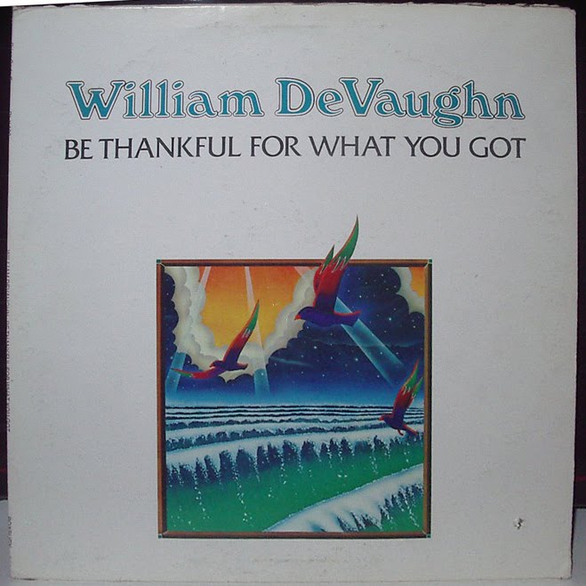 William DeVaughn - Be Thankful For What You've Got 1974