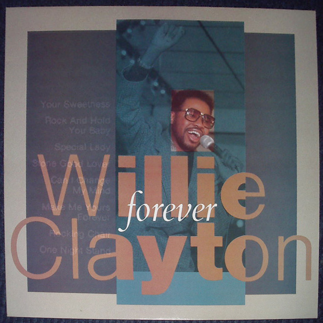 Willie Clayton - Forever 1988