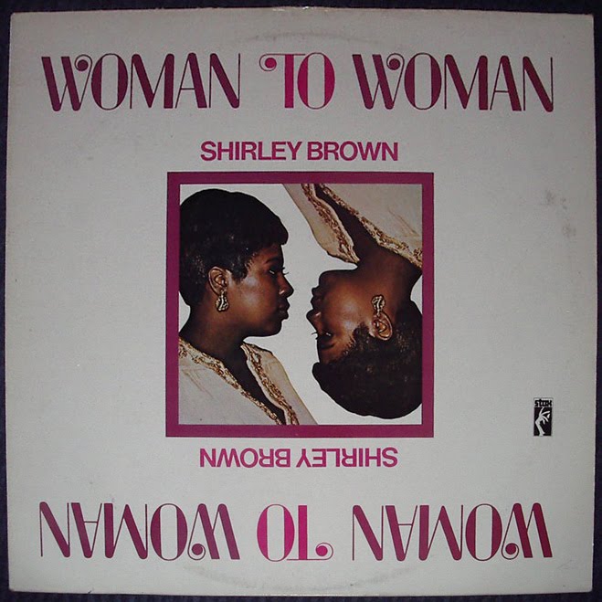 Shirley Brown - Woman To Woman 1975