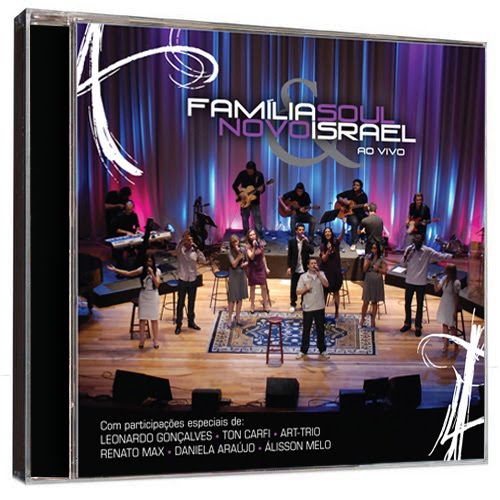 Família Soul – Família Soul e Novo Israel Família Soul – Família Soul e Novo Israel