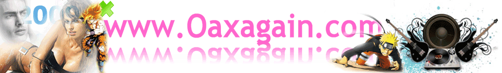 www.Oaxagain.com [Top MetroFlog, Chat, Descargas, Música]