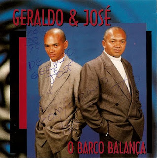 Geraldo e José - O Barco Balança 1996
