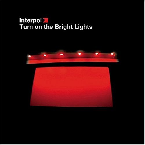 [Interpol+-+Turn+On+the+Bright+Lights.jpg]