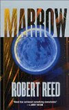 Marrow by Robert Reed