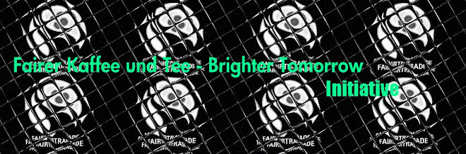 Fairer Kaffee und Tee - Brighter Tomorrow Initiative