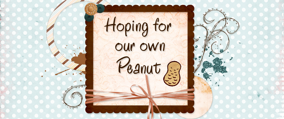 Hoping for our own Peanut