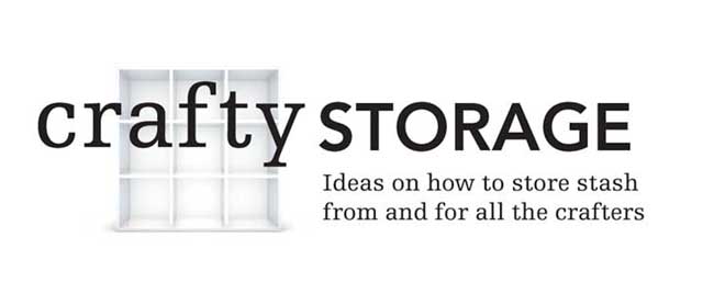 CRAFTY STORAGE