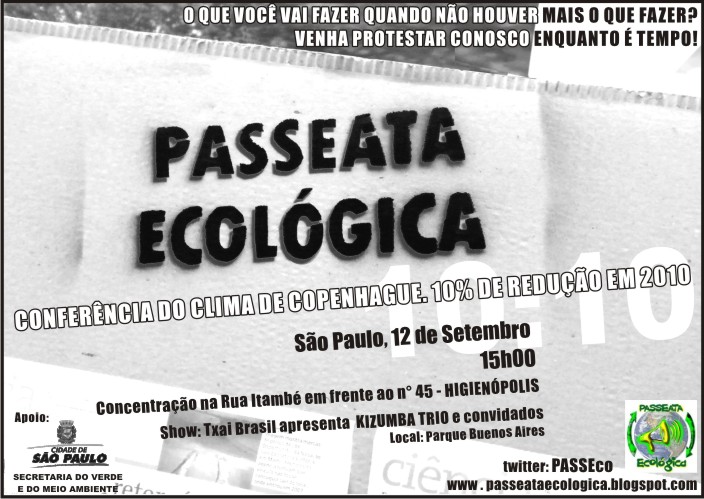Passeata Ecológica 12/09/08 - 15h na Itambé, em frente ao n. 45