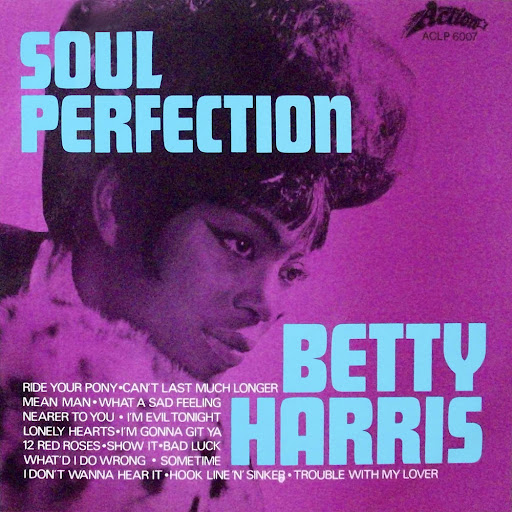 Betty Harris Ride Your PonyTrouble With My Lover Betty Harris Ride Your PonyTrouble With My Lover