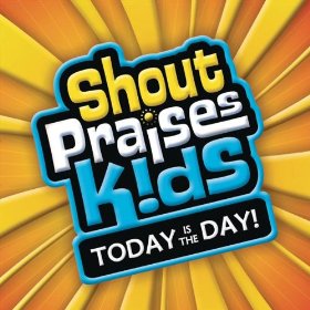 [Shout_Praises_Kids_-_Today_Is_The_Day.jpg]
