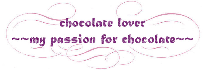 chocolate lover