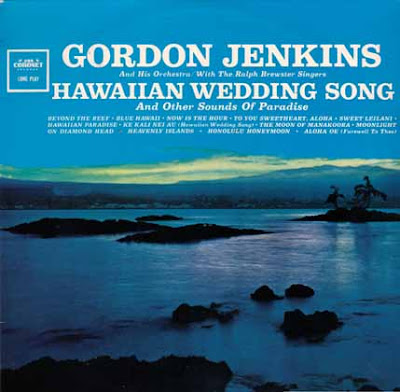 Hawaiian Wedding Song on Gordon Jenkins   Hawaiian Wedding