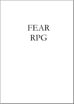 Fear the Roleplaying Game? Yes, you should because it's bigger than all of us. By Paul Jeffcoat