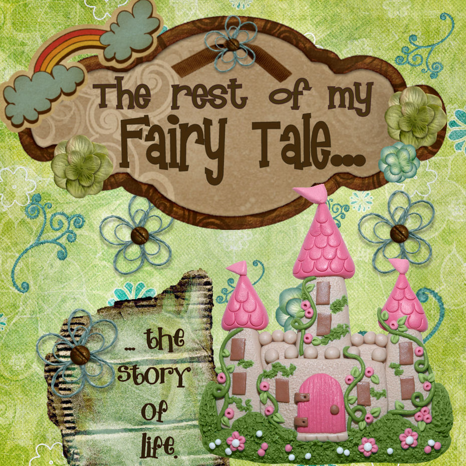 The Rest Of My Fairy Tale ...