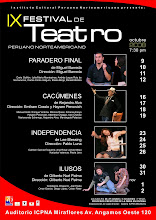 Proyecto Ganador Finalista del IX Festival de Teatro Peruano Norteamericano ICPNA 2008