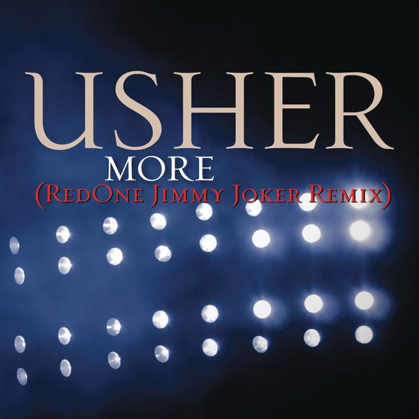 Usher - More (RedOne Jimmy Joker Remix) (Official Single Cover)