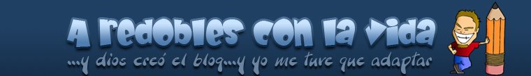 A redobles con la vida -- blog de JADesigner