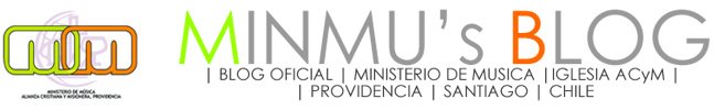 MINMU's BLOG - Ministerio de Musica ACyM Santiago