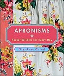 Apronisms: Pocket Wisdom for Every Day