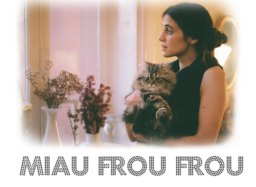 MIAU FROU FROU