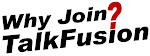 Why Join Talk Fusion
