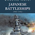 Japanese Battleships 1905-1942 by Miroslaw Skwiot