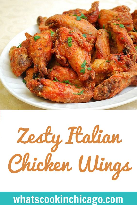Zesty Italian Chicken Wings What's Cookin' Chicago