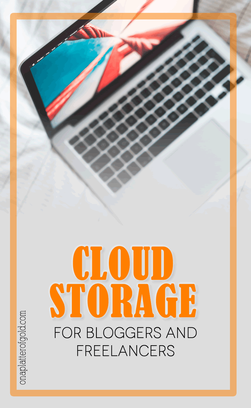 10 Best Cloud Storage Platforms For Bloggers, Small Businesses And Freelancers