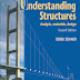 Understanding Structures Analysis, materials, design