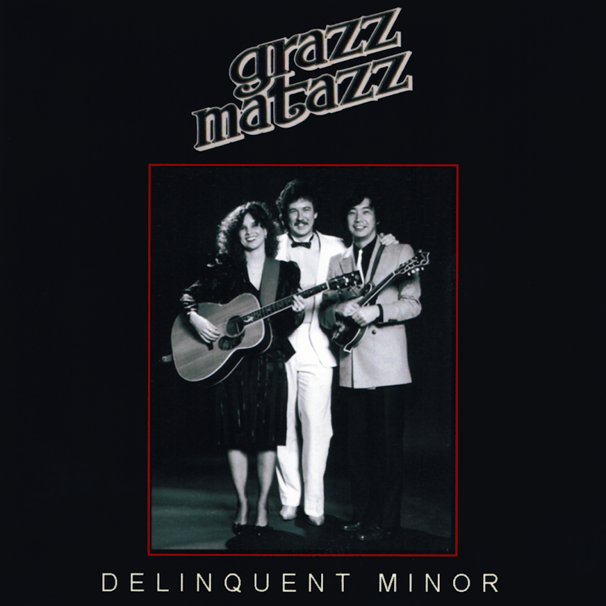 American Roots Music Grazz Matazz Delinquent Minor