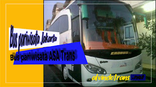 Bus Pariwisata Asa Trans sewa bus di Bekasi