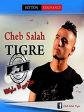 Cheb Salah Tigre-Khlass Ana Meliteha 2017