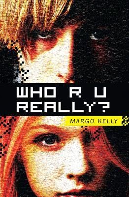 Who R U Really Who R U Really by Margo Kelly