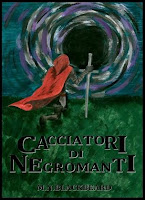 Cacciatori di Negromanti - Antologia di racconti
