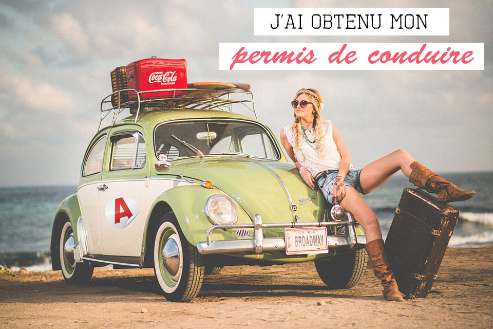 Mon expérience permis de conduire et 10 conseils pour l'obtenir - Un Bout de Life Mon expérience permis de conduire et 10 conseils pour l'obtenir - Un Bout de Life