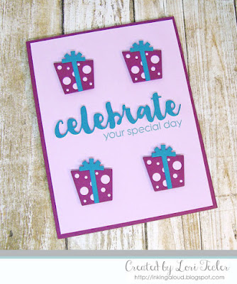 Celebrate Your Special Day card-designed by Lori Tecler/Inking Aloud-stamps and dies from SugarPea Designs Celebrate Your Special Day card-designed by Lori Tecler/Inking Aloud-stamps and dies from SugarPea Designs