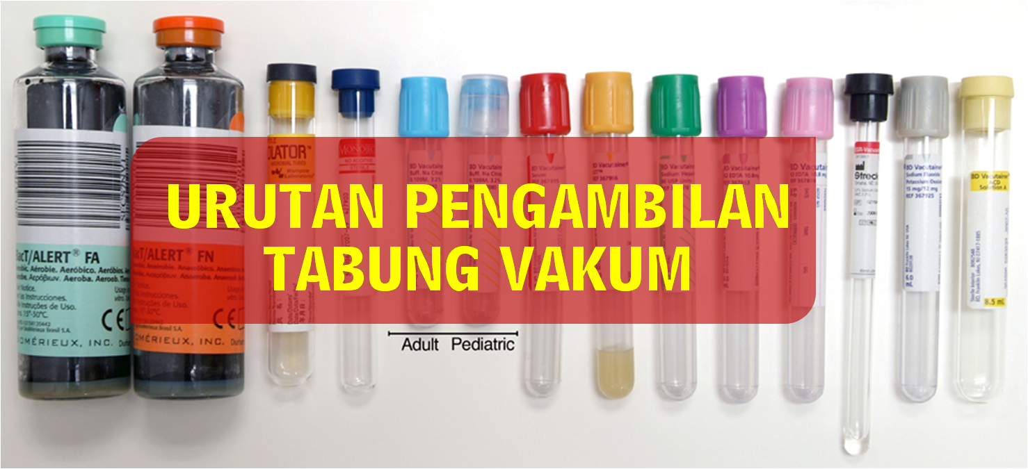 Tabung Vakum ; Seri Flebotomi