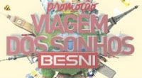 Promoção Viagem dos Sonhos Besni besni.com.br/viagemdossonhosbesni