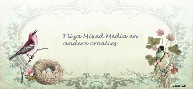 Eliza Mixed Media en andere creaties