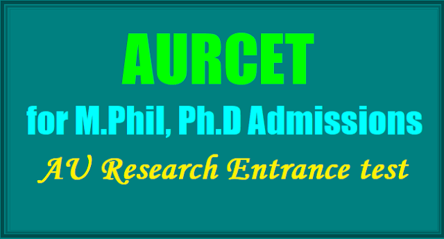 AURCET, AU M.Phil, Ph.D Admissions, AU Research Entrance test 2017 AURCET, AU M.Phil, Ph.D Admissions, AU Research Entrance test 2017