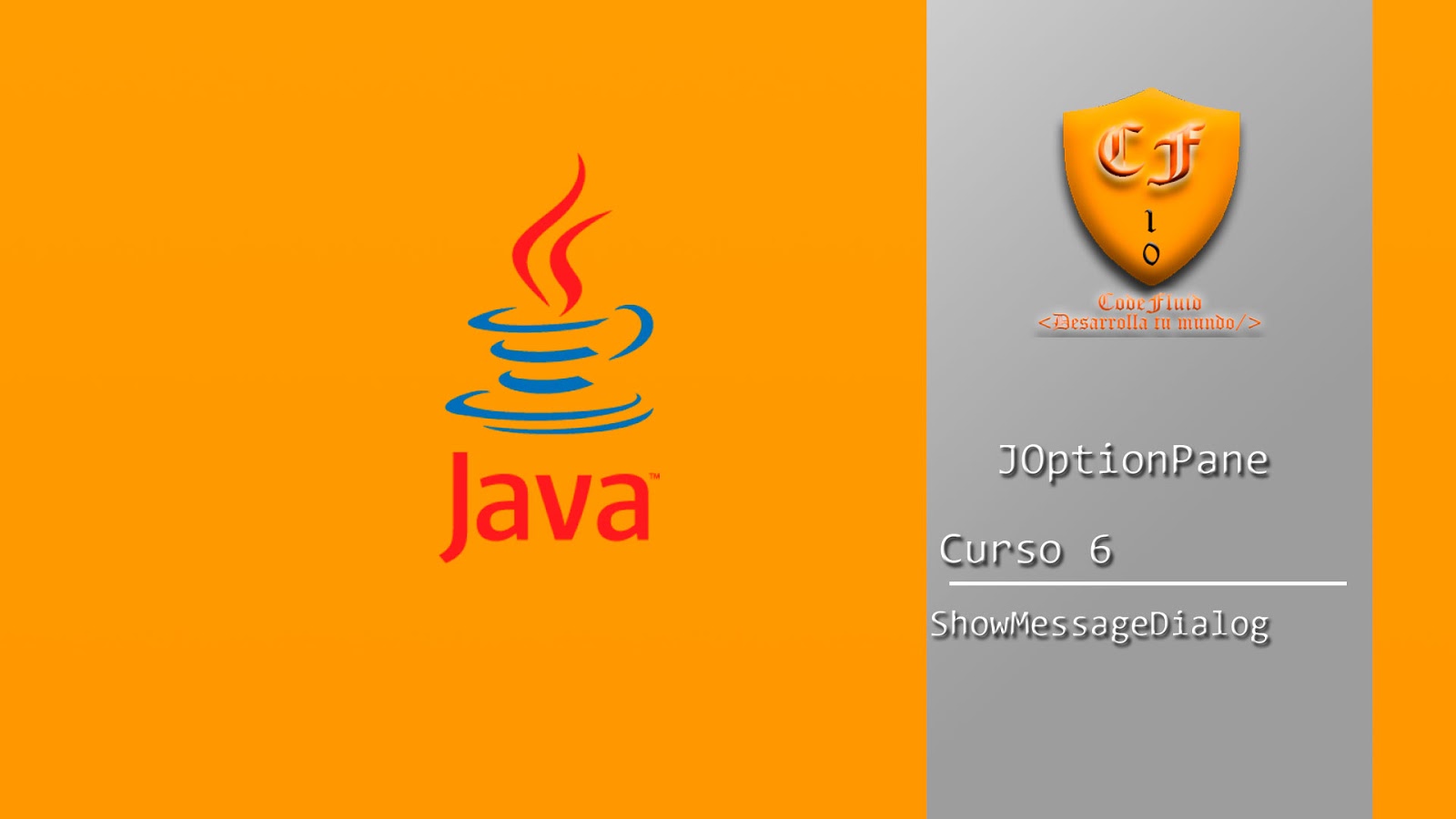 Curso 6 - ShowMessageDialog | Java - JOptionPane ~ Programadores