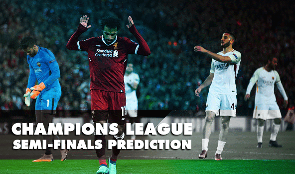 Champions League - Semi-finals Prediction