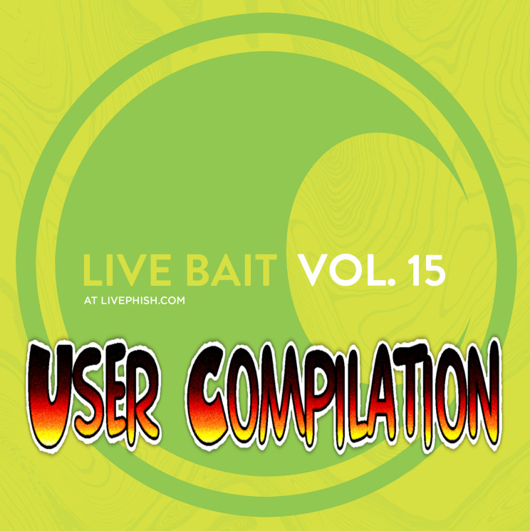 The Curtain With Phish Live Bait Vol 15 (2018)