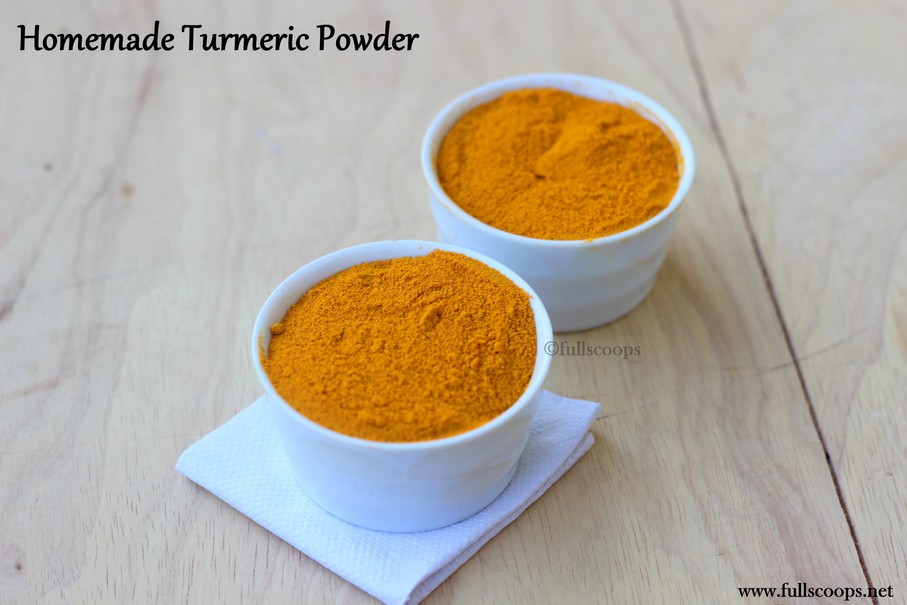 Homemade Turmeric Powder Full Scoops A food blog with easy,simple & tasty recipes!