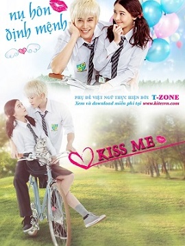 Nụ Hôn Định Mệnh - Kiss Me (2015) Nụ Hôn Định Mệnh - Kiss Me (2015)